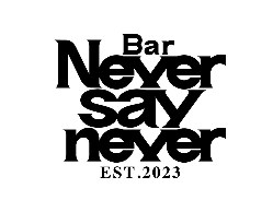 Bar Never say never̎ʐ^6